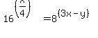 16%5E%28%28x%2F4%29%29+=+8%5E%28%283x-y%29%29