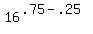 16%5E%28.75+-+.25%29