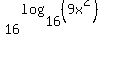 16%5E%28log%2816%2C%289x%5E2%29%29%29