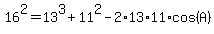16%5E2=13%5E3%2B11%5E2-2%2A13%2A11%2Acos%28A%29