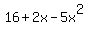 16+%2B+2x+-+5x%5E2
