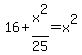 16+%2B+x%5E2%2F25+=+x%5E2