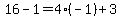 16-1=4%28-1%29%2B3