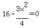 16-3x%5E2%2F4+=+0