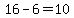16-6=10