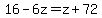 16-6z=z%2B72