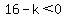 16-k%3C0