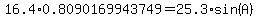 16.4%2A0.8090169943749++=+25.3+%2Asin%28+A%29