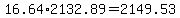 16.64%2A2132.89=2149.53
