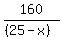 160%2F%28%2825-x%29%29