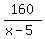 160%2F%28x-5%29