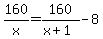 160%2Fx=160%2F%28x%2B1%29-8