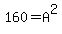 160+=+A%5E2
