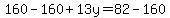 160-160%2B13y=82-160