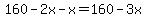 160-2x-x=160-3x