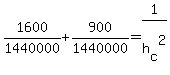 1600%2F1440000%2B900%2F1440000=1%2F+h%5Bc%5D%5E2