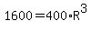 1600=400%2AR%5E3
