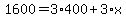 1600+=+3%2A400%2B3%2Ax