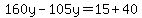 160y-+105y+=+15%2B40