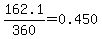 162.1%2F360+=+0.450