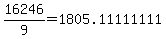 16246%2F9=1805.11111111....