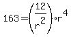 163=%2812%2Fr%5E2%29%2Ar%5E4
