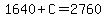 1640%2BC=2760