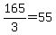 165%2F3=55