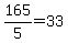 165%2F5=33