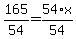 165%2F54=54%2Ax%2F54%29