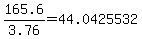 165.6%2F3.76=44.0425532