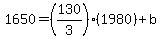 1650=%28130%2F3%29%281980%29%2Bb