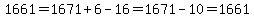 1661=1671%2B6-16=1671-10=1661