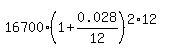 16700%2A%281%2B0.028%2F12%29%5E%282%2A12%29