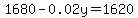 1680+-+0.02y=1620
