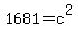 1681+=+c%5E2