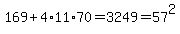 169%2B4%2A11%2A70=3249=57%5E2