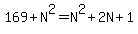 169%2BN%5E2=N%5E2%2B2N%2B1