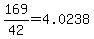 169%2F42+=+4.0238