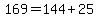 169=144%2B25