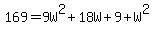 169=9W%5E2+%2B+18W+%2B+9%2BW%5E2