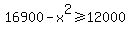 16900-x%5E2%3E=12000