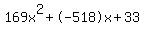 169x%5E2%2B-518x%2B33