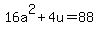 16a%5E2%2B4u=88