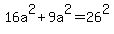 16a%5E2%2B9a%5E2+=+26%5E2