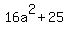 16a%5E2+%2B+25