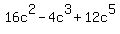 16c%5E2+-+4c%5E3+%2B+12c%5E5