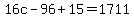16c-96%2B15=1711