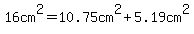 16cm%5E2+=+10.75cm%5E2+%2B+5.19cm%5E2