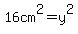 16cm%5E2+=y%5E2